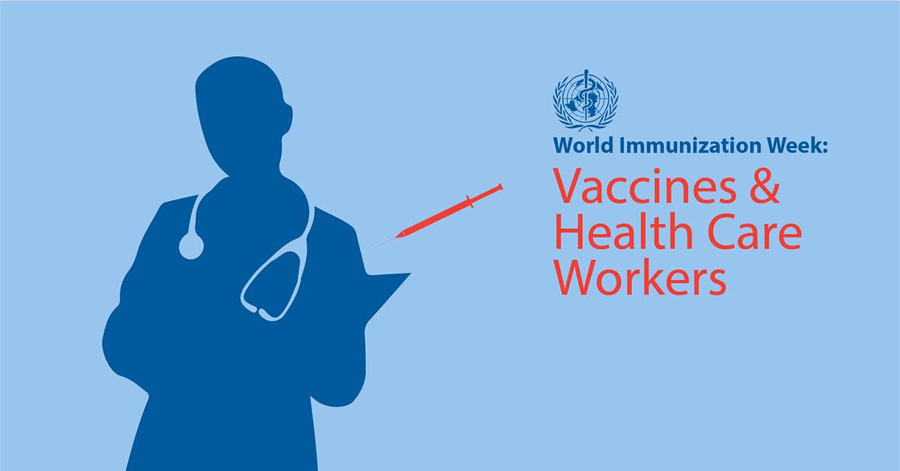 World Immunization Week Theme Vaccineswork
